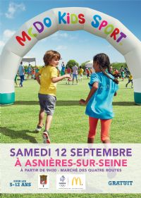 La tournée McDo Kids Sport s'arrête à Asnières-sur-Seine le samedi 12 septembre !. Le samedi 12 septembre 2015 à Asnières-sur-Seine. Hauts-de-Seine.  09H30
